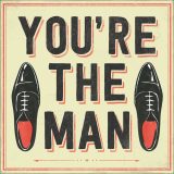 You're The Man Musical Birthday Card