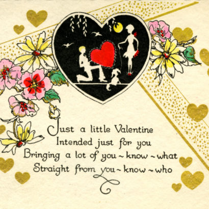 Undated Valentine's Day Card says just a little valentine intended just for you. Bringing a lot of you know what straight from you know who