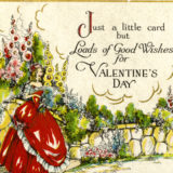 Undated Valentine's Day Card says Just a little card but loads of good wishes for valentine's day