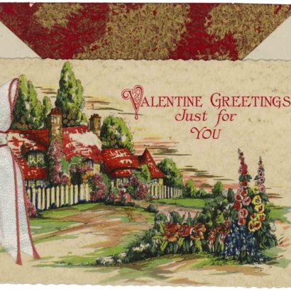 1930 Valentine's Day Card says valentine greetings just for you
